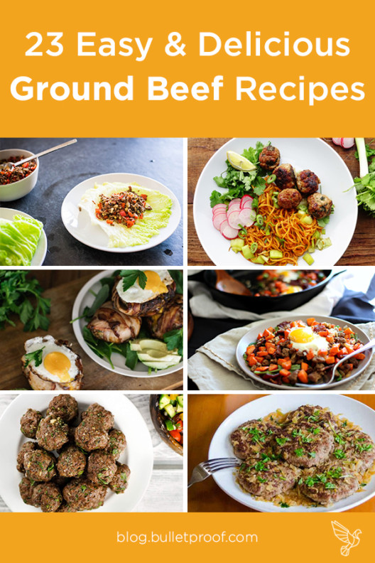 23 Easy & Delicious Ground Beef Recipes - Keto, Paleo, Whole30 Options