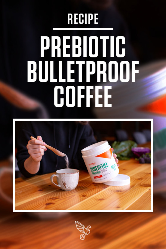 Prebiotic Bulletproof Coffee